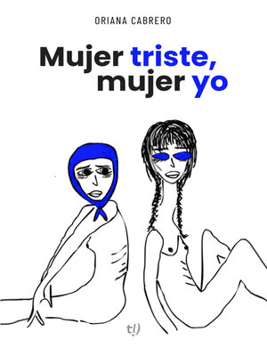 cover image of Mujer triste, mujer yo